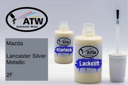 Mazda, Lancaster Silver Metallic, 2F: 20ml Lackstift + 20ml Klarlack - Set, von ATW Autoteile West.